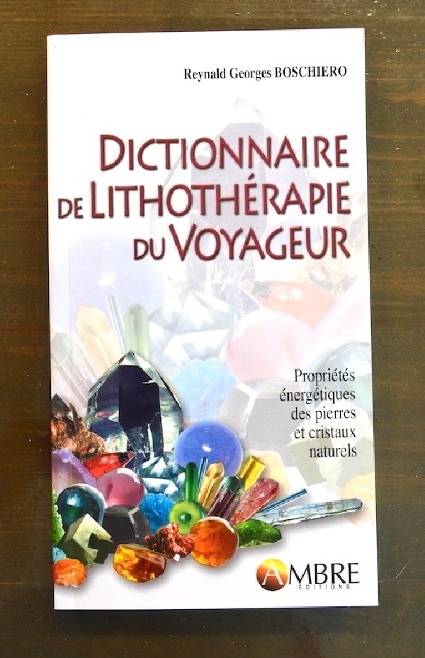 Dictionnaire de Lithothérapie du Voyageur