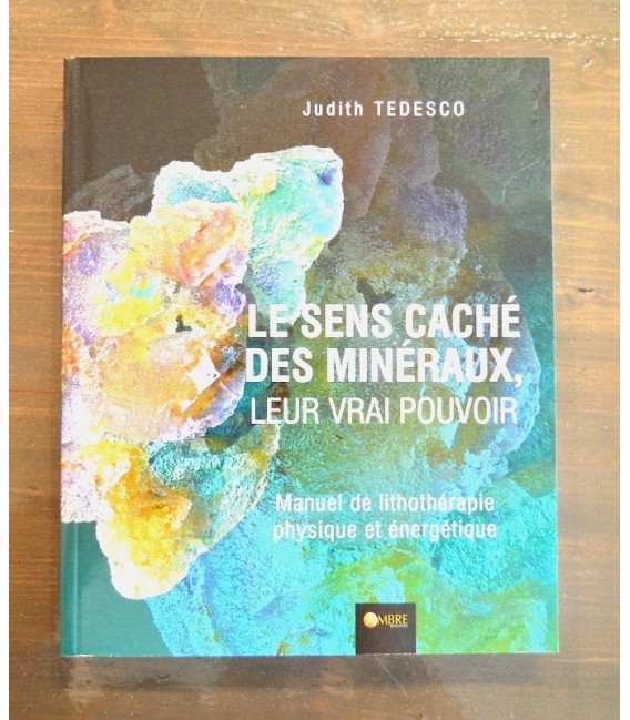 Le Sens caché des Minéraux Le Sens caché des Minéraux