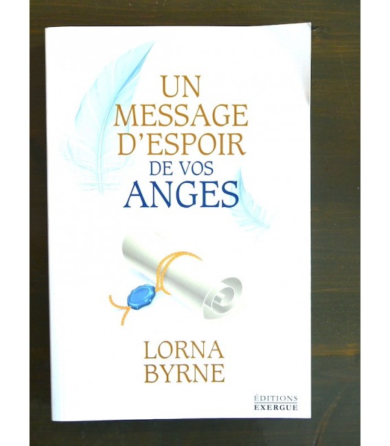 Un Message d'Espoir de vos Anges