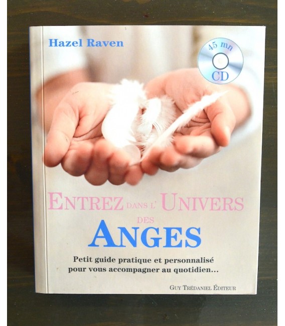 Entrez dans l'univers des Anges