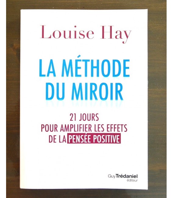 La Méthode du Miroir La Méthode du Miroir