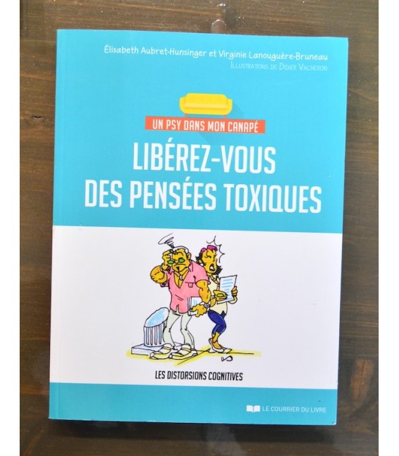 Libérez vous des Pensées Toxiques Libérez vous des Pensées Toxiques