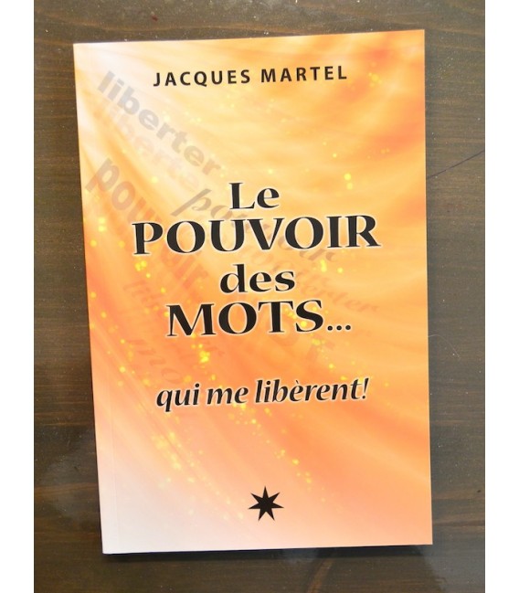 Le Pouvoir des Mots Le Pouvoir des Mots