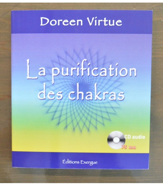 La Purification des Chakras La Purification des Chakras