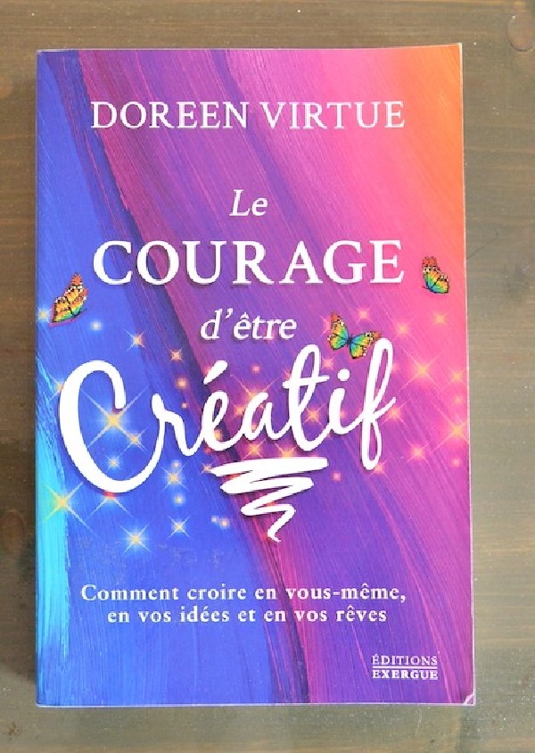 Le Courage d'Etre Créatif