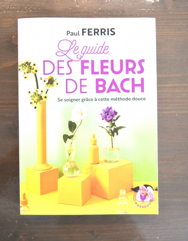 Le Guide des Fleurs de Bach