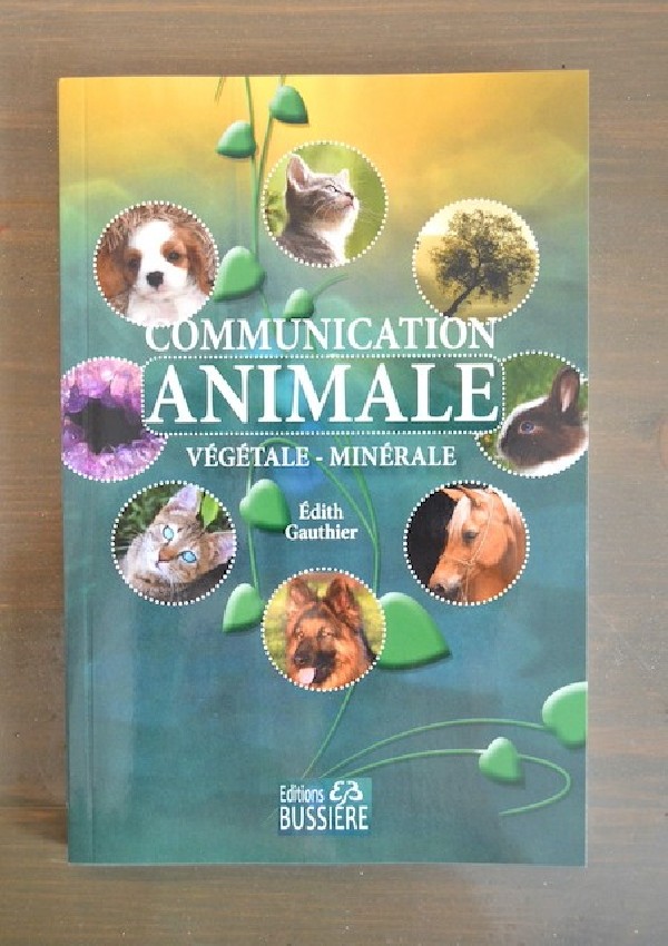 Communication Animale-Végétale-Minérale