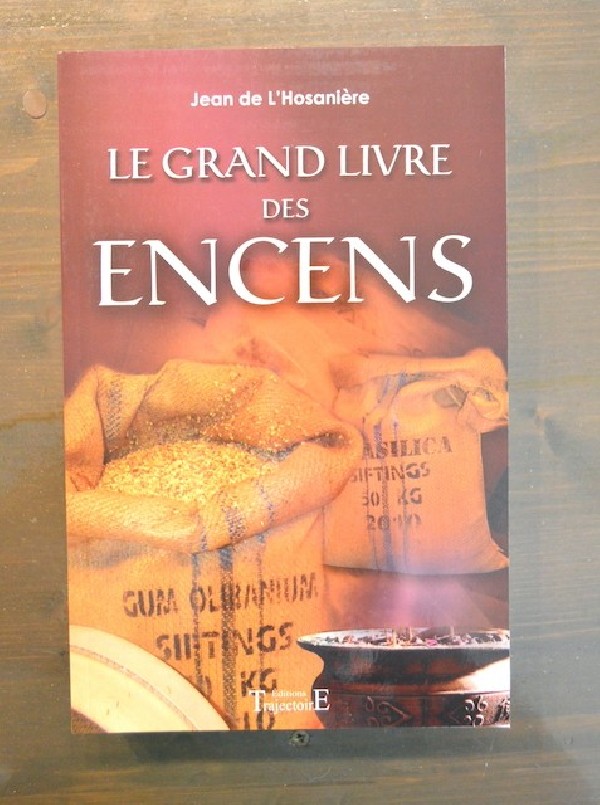 Le Grand Livre des Encens